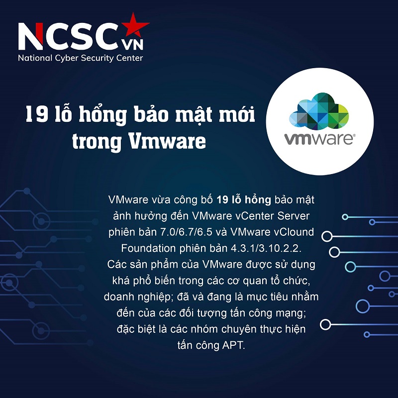 19 lỗ hổng bảo mật trong các phần mềm VMware có thể dẫn tới tấn công APT