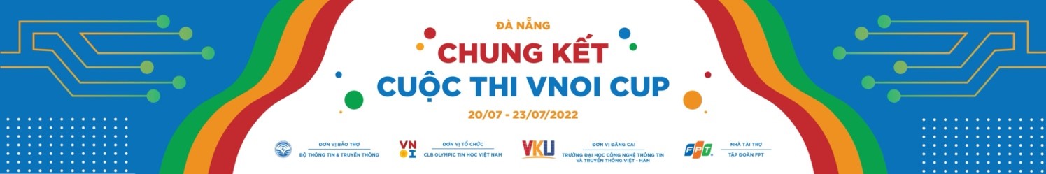 Lộ diện TOP 12 coder tham dự thi đấu chung kết VNOI CUP 2022 ngày 22/7 tại VKU
