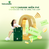 Lợi ích của thẻ Vietcombank công nghệ chip contactless