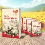 Nhìn lại Cách mạng Tháng Tám để đất nước vững bước trong kỷ nguyên mới
