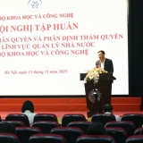 Bộ KH&CN đã phân cấp, phân quyền, phân định thẩm quyền 103 nhiệm vụ cho địa phương