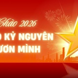 CHÀO 2026 - CHÀO KỶ NGUYÊN VƯƠN MÌNH!