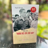 “Những việc cần làm ngay” - giá trị thời sự trong triển khai Nghị quyết Đại hội XIV