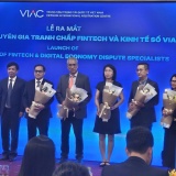 Hội đồng Chuyên gia Tranh chấp FinTech & Kinh tế số VIAC ra mắt tại TP.Hồ Chí Minh