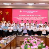 Hội thảo khoa học cấp Bộ: Đổi mới mô hình đào tạo cao cấp lý luận chính trị theo phương thức “Giảng viên - Học viên đồng kiến tạo tri thức, giá trị mới: Cơ sở lý luận, thực tiễn và giải p