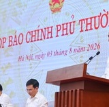 Họp báo Chính phủ thường kỳ tháng 7/2026: Các vấn đề gắn với phát triển kinh tế được quan tâm