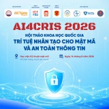 AI4CRIS – Diễn đàn khoa học quốc gia thúc đẩy ứng dụng trí tuệ nhân tạo trong lĩnh vực mật mã và an toàn thông tin