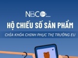 Hộ chiếu sản phẩm số: Thách thức mới hay cơ hội vàng cho hàng Việt?