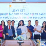 Bộ GD&ĐT và Công ty Suntory PepsiCo Việt Nam hợp tác nâng cao sức khỏe học đường