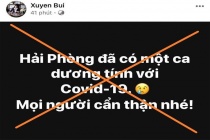 Hải Phòng: Xử lý vụ việc đăng tin sai sự thật trên MXH về dịch Covid-19