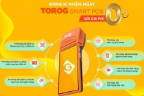 ToroG SmartPOS – nền tảng liên kết đa dịch vụ cho các chủ cửa hàng/ doanh nghiệp