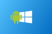 Microsoft sẽ cho phép người dùng chạy ứng dụng Android trên Windows 10