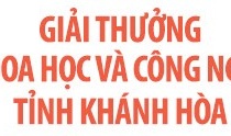Giải thưởng khoa học và công nghệ lần thứ II-2021 Khánh Hòa: Đề nghị xét tặng 10 công trình