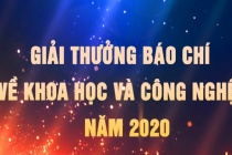 18 tác phẩm đoạt Giải thưởng Báo chí về KH&CN năm 2020