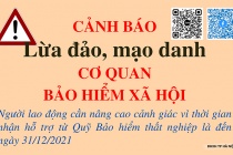 Mạo danh cơ quan bảo hiểm xã hội để nhận hỗ trợ từ Quỹ Bảo hiểm thất nghiệp