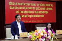 Vĩnh Phúc cần chú trọng bồi dưỡng, ủng hộ cán bộ năng động, sáng tạo vì lợi ích chung