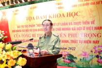 Tọa đàm khoa học về cuốn sách của Tổng Bí thư Nguyễn Phú Trọng đối với sự nghiệp bảo vệ an ninh, trật tự