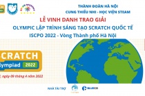 Lễ vinh danh trao giải kỳ thi Olympic lập trình sáng tạo Scratch quốc tế, Scratch Olympiad 2022 - vòng thành phố Hà Nội