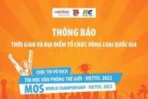 Thông báo chính thức tổ chức Cuộc thi Vô địch Tin học văn phòng thế giới - Viettel 2022 (MOSWC - Viettel 2022)