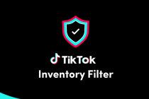 TikTok ra mắt giải pháp hỗ trợ quảng cáo Inventory Filter