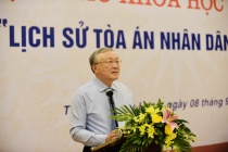 Hội thảo khoa học quốc gia “Lịch sử tòa án nhân dân Việt Nam”