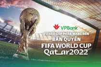 VPBank tài trợ 100 tỷ đồng cho VTV mua bản quyền World Cup 2022