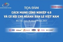 Ngày mai (6/4) sẽ diễn ra Tọa đàm 'Cách mạng công nghiệp 4.0 và cơ hội cho ngành bán lẻ Việt Nam'