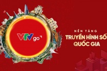 VTVgo trở thành nền tảng truyền hình số quốc gia