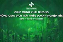 Sàn giao dịch TPDN riêng lẻ chính thức vận hành - Nỗ lực minh bạch thị trường, thúc đẩy thanh khoản