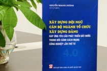 Kinh nghiệm xây dựng cán bộ ngành tổ chức xây dựng Đảng trong thời kỳ mới