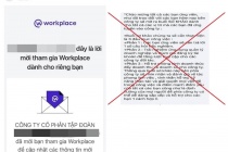 Cảnh giác khi làm nhiệm vụ online trên nền tảng Workplace