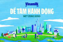 Vinamilk công bố báo cáo phát triển bền vững, chọn chủ đề: Net Zero 2050