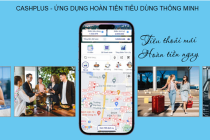 CashPlus - Giải pháp số thúc đẩy phát triển doanh nghiệp và mang lại lợi ích cho người tiêu dùng