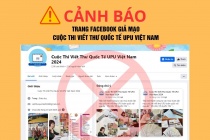 Cảnh báo về trang fanpage giả mạo Cuộc thi Viết thư quốc tế UPU tại Việt Nam