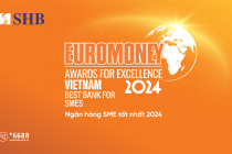 SHB được Euromoney vinh danh là “Ngân hàng SMEs tốt nhất Việt Nam”