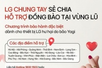 LG chung tay sẻ chia, hỗ trợ đồng bào tại vùng lũ