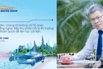 Ông Lê Quốc Vinh nói gì về Vietnam Motor Show?