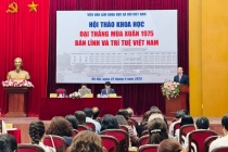 Đại thắng mùa Xuân 1975: Khẳng định bản lĩnh và trí tuệ Việt Nam