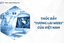 Thúc đẩy tương lai Web3 của Việt Nam