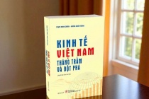 Kinh tế Việt Nam - Thăng trầm và đột phá: Góc nhìn xuyên suốt một hành trình đổi mới