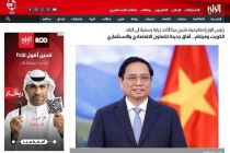 Truyền thông Kuwait và Trung Đông đồng loạt đưa tin về chuyến thăm của Thủ tướng Phạm Minh Chính
