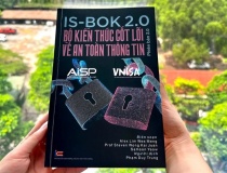 IS-BOK 2.0: Bộ kiến thức cốt lõi về an toàn thông tin