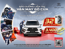 Toyota Việt Nam triển khai chương trình khuyến mãi dịch vụ “Bảo dưỡng liền tay - Vận may gõ cửa” 