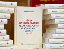 Ra mắt cuốn sách 'Tiếp tục xây dựng và hoàn thiện Nhà nước pháp quyền xã hội chủ nghĩa Việt Nam'