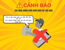 Bưu điện Việt Nam: Cảnh giác hành vi giả danh nhân viên giao hàng để lừa đảo