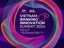 Vietnam Banking Innovation Summit 2024 sẽ diễn ra vào sáng 13/12