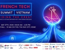 French Tech Summit Vietnam 2025: Kết nối công nghệ, đầu tư và chiến lược đổi mới Pháp - Việt