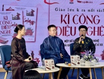 'Kì công diệu nghệ': Trí tuệ Việt xưa qua góc nhìn khoa học