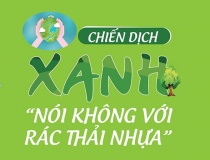 Chung tay giảm thiểu rác thải nhựa – Lan tỏa lối sống xanh