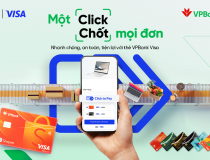 VPBank nâng tầm trải nghiệm thẻ với tính năng mới Click to Pay và ưu đãi toàn diện